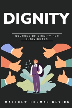 Paperback sources of dignity for individuals Book