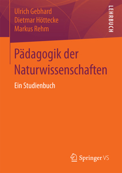 Paperback Pädagogik Der Naturwissenschaften: Ein Studienbuch [German] Book