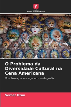 Paperback O Problema da Diversidade Cultural na Cena Americana [Portuguese] Book