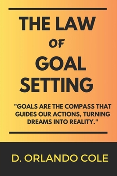 Paperback The Law of Goal Setting Book