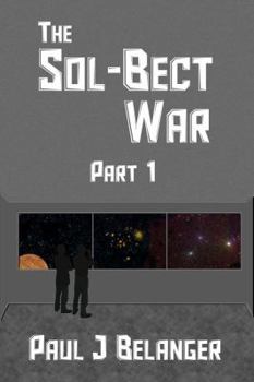 Paperback The Sol-Bect War, Part 1 Book