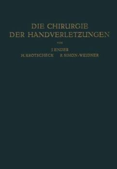 Paperback Die Chirurgie Der Handverletzungen [German] Book