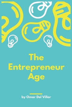 Paperback The Entrepreneur Age Book