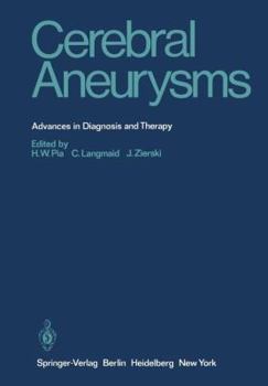 Paperback Cerebral Aneurysms: Advances in Diagnosis and Therapy Book