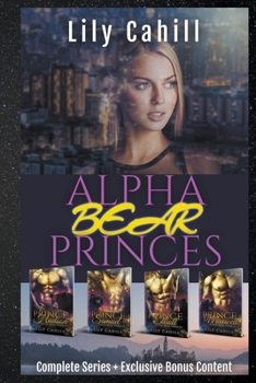 Paperback Alpha Bear Princes Complete Collection Book