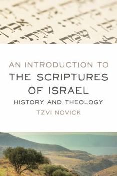 Paperback An Introduction to the Scriptures of Israel: History and Theology Book