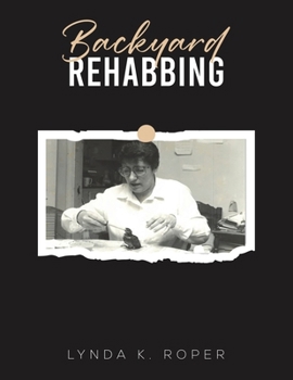 Paperback Backyard Rehabbing Book