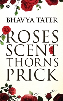 Paperback Roses Scent Thorns Prick Book