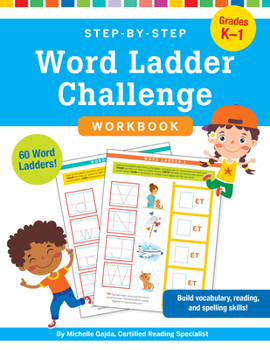 Paperback Step-By-Step Word Ladder Challenge Workbook (Grades K-1) Book