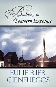 Paperback Budding in Southern Exposure Book