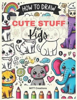 Paperback HOW TO DRAW - Cute Stuff for Kids Book