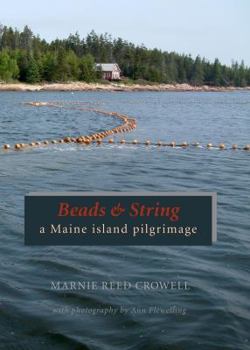 Perfect Paperback Beads & String - a Maine island pilgrimage Book