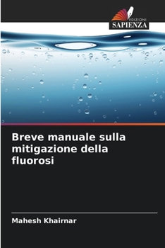 Paperback Breve manuale sulla mitigazione della fluorosi [Italian] Book