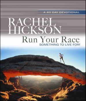 Hardcover Run Your Race: Something to Live For! Book