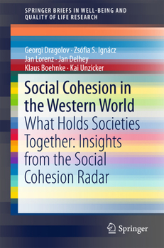 Paperback Social Cohesion in the Western World: What Holds Societies Together: Insights from the Social Cohesion Radar Book