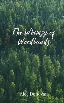 Paperback The Whimsy of Woodlands Book