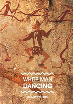 Paperback White Man Dancing Book