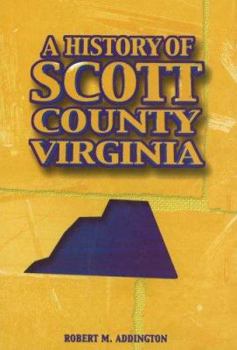 Hardcover History of Scott County, Virginia Book