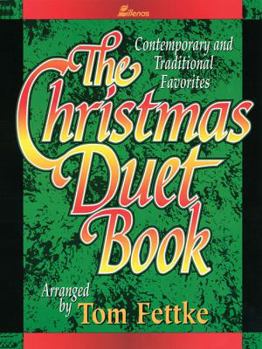 Paperback The Christmas Duet Book: Contemporary and Traditional Favorites Book