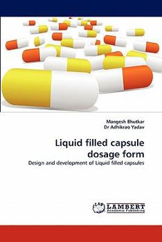 Paperback Liquid Filled Capsule Dosage Form Book