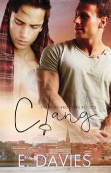 Clang - Book #2 of the Riley Brothers