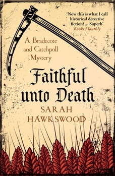 Paperback Faithful Unto Death: A Bradecote and Catchpoll Mystery Book