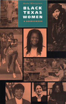 Paperback Black Texas Women: A Sourcebook Book