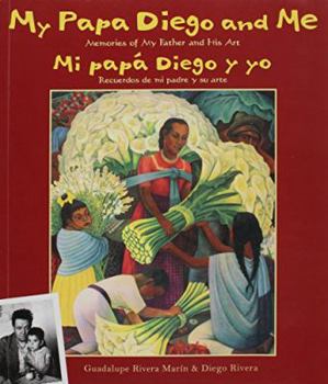 Paperback My Papa Diego and Me / Mi Papá Diego Y Yo [Spanish] Book