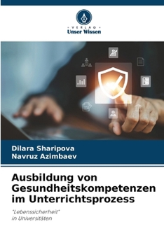 Paperback Ausbildung von Gesundheitskompetenzen im Unterrichtsprozess [German] Book