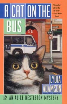 A Cat on the Bus - Book #21 of the Alice Nestleton Mystery