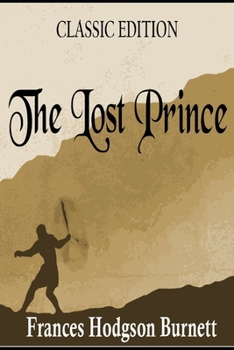The Lost Prince: With original illustrations