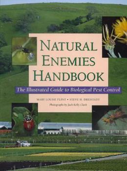 Paperback Natural Enemies Handbook: Illustrated Guide Biological Pest Book