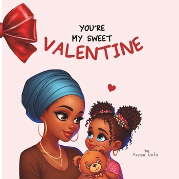 Paperback You're My Sweet Valentine Book