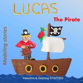 Paperback Lucas the Pirate Book