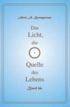 Paperback Das Licht, die Quelle des Lebens - Band 66 [German] Book