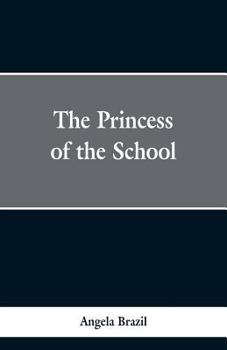 Paperback The Princess of the School Book