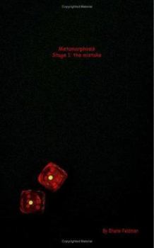 Paperback Metamorphosis/Stage 1: The Mistake Book