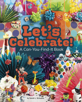 Hardcover Let's Celebrate!: A Can-You-Find-It Book