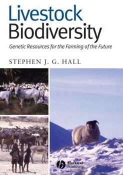 Hardcover Livestock Biodiversity: Genetic Resources for the Farming of the Future Book