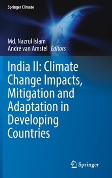 Hardcover India II: Climate Change Impacts, Mitigation and Adaptation in Developing Countries Book