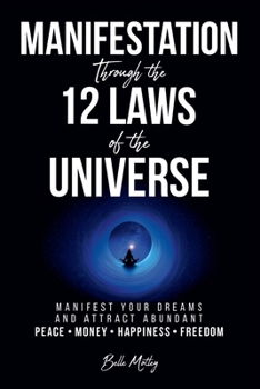Paperback Manifestation Through the 12 Laws of the Universe Book