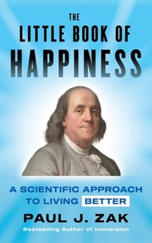 Paperback The Little Book of Happiness: A Scientific Approach to Living Better Book