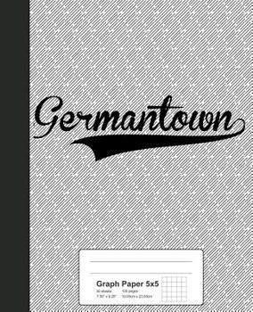 Paperback Graph Paper 5x5: GERMANTOWN Notebook Book