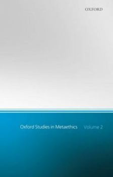 Paperback Oxford Studies in Metaethics: Volume 2 Book