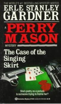 The Case of the Singing Skirt - Book #58 of the Perry Mason