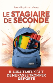 Paperback Le stagiaire de seconde [French] Book