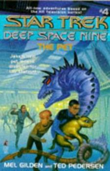 The Pet - Book #4 of the Star Trek: Deep Space Nine: Young Adult
