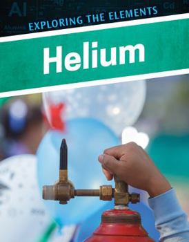 Helium - Book  of the Exploring the Elements
