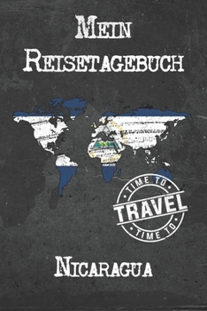 Mein Reisetagebuch Nicaragua: 6x9 Reise Journal I Notizbuch mit Checklisten zum Ausfüllen I Perfektes Geschenk für den Trip nach Nicaragua für jeden Reisenden (German Edition)