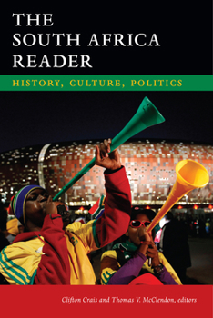 Hardcover The South Africa Reader: History, Culture, Politics Book
